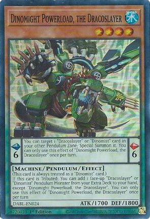 Dinomight Powerload, the Dracoslayer (Super Rare) [DABL-EN024] 1st Edition