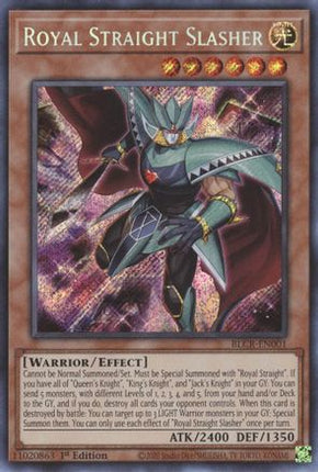 Royal Straight Slasher (Secret Rare) [BLCR-EN001] 1st Edition