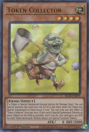 Token Collector (Ultra Rare) [BLCR-EN079] 1st Edition