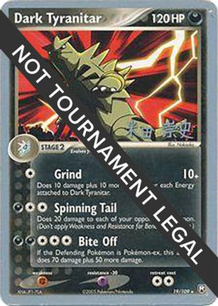 Dark Tyranitar  2005 (Takashi Yoneda) 019- World Championship Decks