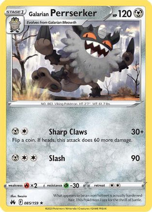 Galarian Perrserker - 85/null [Crown Zenith]