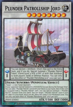 Plunder Patrollship Jord (Super Rare) [PHHY-EN041] 1st Edition