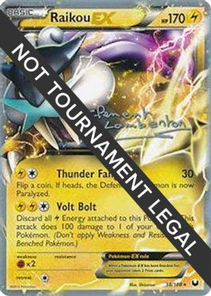 Raikou EX 2013 (Clement Lamberton) 038- World Championship Decks