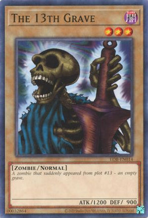 The 13th Grave (Common / Short Print) [LOB-EN014] Unlimited