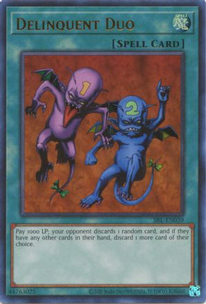 Delinquent Duo (Ultra Rare) [SRL-EN039] Unlimited