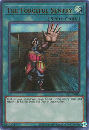 The Forceful Sentry (Ultra Rare) [SRL-EN045] Unlimited