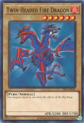 Twin-Headed Fire Dragon (Common / Short Print) [PSV-EN042] Unlimited