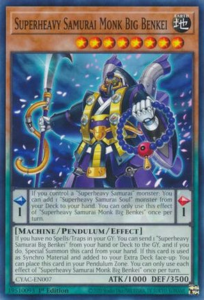 Superheavy Samurai Monk Big Benkei (Common / Short Print) [CYAC-EN007] 1st Edition