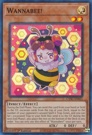 Wannabee! (Super Rare) [CYAC-EN031] 1st Edition