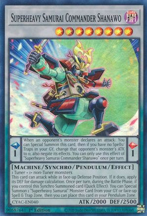 Superheavy Samurai Commander Shanawo (Super Rare) [CYAC-EN040] 1st Edition