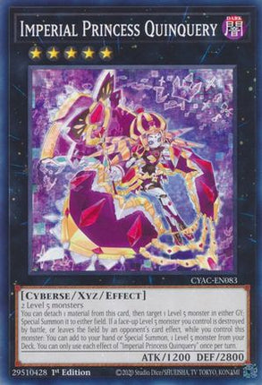 Imperial Princess Quinquery (Common / Short Print) [CYAC-EN083] 1st Edition