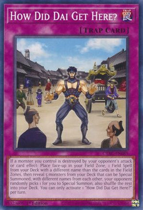 How Did Dai Get Here? (Common / Short Print) [CYAC-EN085] 1st Edition