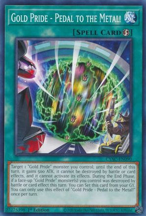 Gold Pride - Pedal to the Metal! (Common / Short Print) [CYAC-EN090] 1st Edition