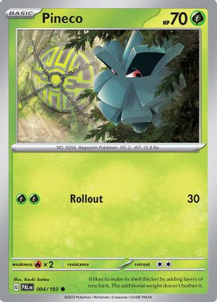 Pineco - 4/null [SV02: Paldea Evolved]