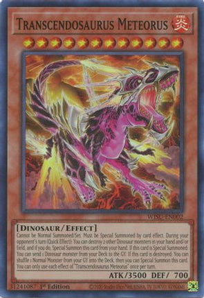 Transcendosaurus Meteorus (Super Rare) [WISU-EN002] 1st Edition