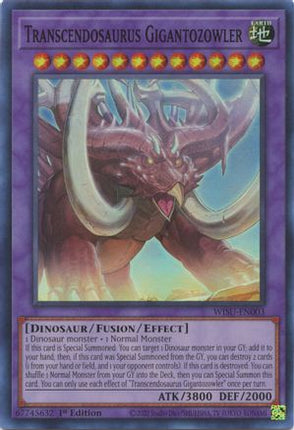 Transcendosaurus Gigantozowler (Super Rare) [WISU-EN003] 1st Edition