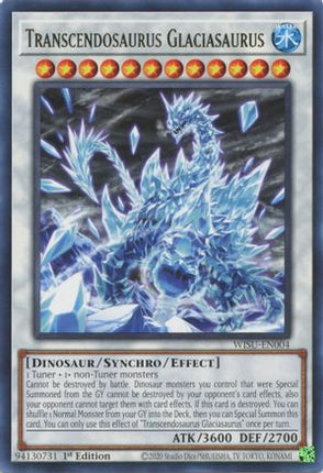 Transcendosaurus Glaciasaurus (Rare) [WISU-EN004] 1st Edition