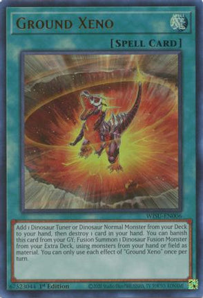 Ground Xeno (Ultra Rare) [WISU-EN006] 1st Edition