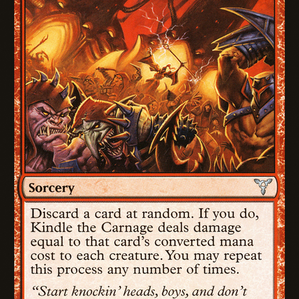 Kindle the Carnage [Dissension]