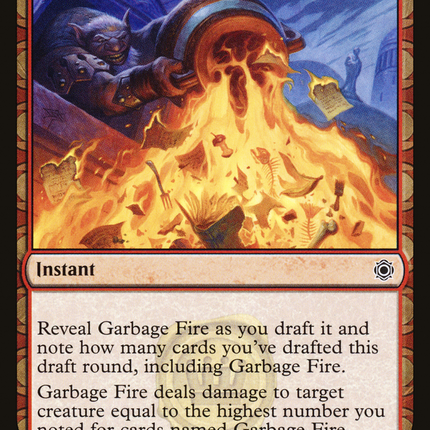 Garbage Fire (draft) [Conspiracy: Take the Crown]