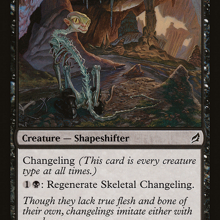 Skeletal Changeling [The List]
