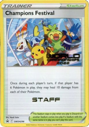 Champions Festival - SWSH296 (World Championships 2022) [Staff] - null/null [SWSH: Sword & Shield Promo Cards]