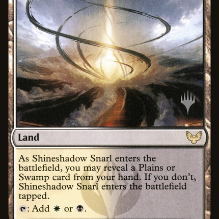 Shineshadow Snarl [Strixhaven: School of Mages Promos]