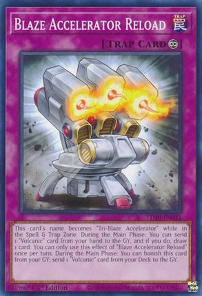 Blaze Accelerator Reload (Common / Short Print) [LD10-EN031] 1st Edition