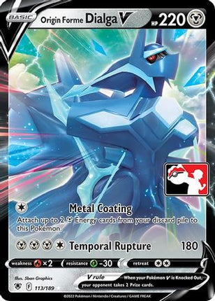 Origin Forme Dialga V (113) [Prize Pack Series Cards] Holofoil