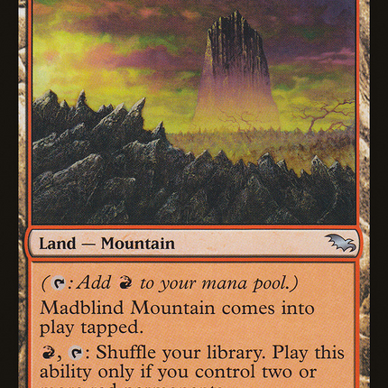 Madblind Mountain [Shadowmoor]