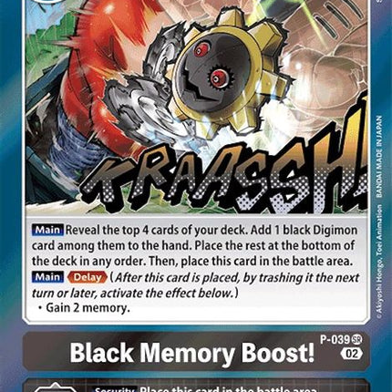 Black Memory Boost! [P-039] (Resurgence Booster) [Promotional Cards]