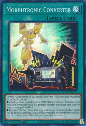 Morphtronic Converter (Super Rare) [MP23-EN150] 1st Edition