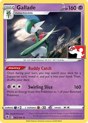 Gallade 62/189 - Prize Pack Series Cards