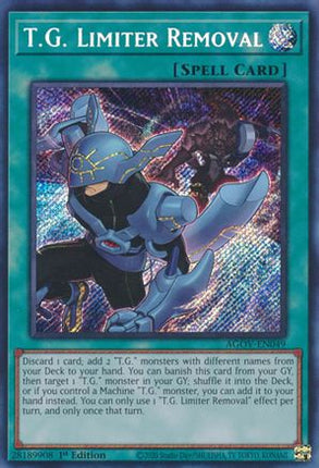 T.G. Limiter Removal (Secret Rare) [AGOV-EN049] 1st Edition