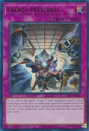 Evenly Matched (UR) (Ultra Rare) [RA01-EN074] 1st Edition