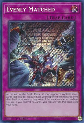 Evenly Matched (Secret Rare)  [RA01-EN074] 1st Edition