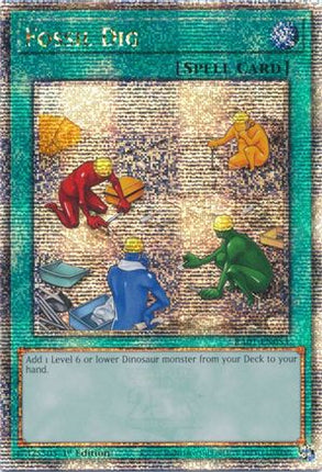 Fossil Dig (Quarter Century Secret Rare)  [RA01-EN053] 1st Edition