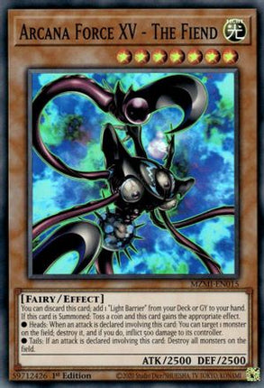Arcana Force XV - The Fiend (Super Rare) [MZMI-EN015] 1st Edition
