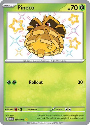 Pineco - 099/091 [SV: Paldean Fates] Holofoil