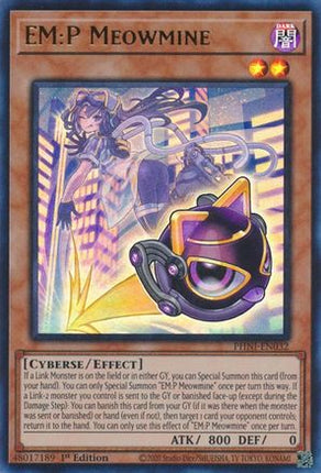 EM:P Meowmine (Ultra Rare) [PHNI-EN032] 1st Edition