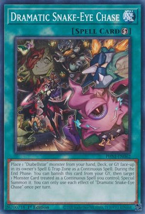 Dramatic Snake-Eye Chase (Common / Short Print) [PHNI-EN062] 1st Edition