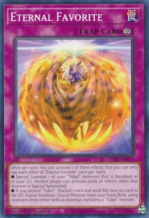 Eternal Favorite (Common / Short Print) [PHNI-EN073] 1st Edition