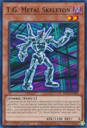 T.G. Metal Skeleton (Common / Short Print) [BLC1-EN090] 1st Edition