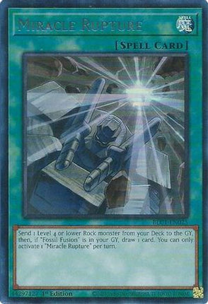 Miracle Rupture (Silver) (Ultra Rare) [BLC1-EN025] 1st Edition