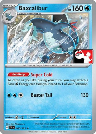 Baxcalibur (60) [Prize Pack Series Cards]