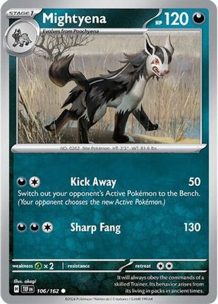 Mightyena - 106/null [SV05: Temporal Forces]