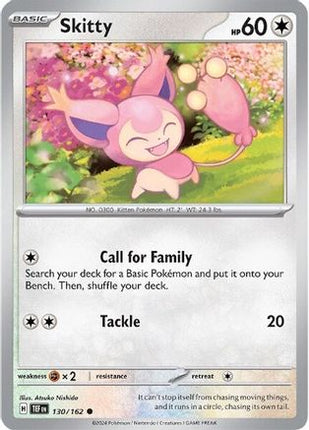 Skitty - 130/null [SV05: Temporal Forces] Reverse Holofoil