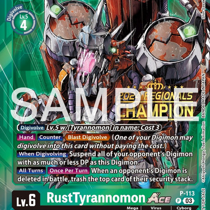 RustTyrannomon Ace [P-113] (2024 Regionals Champion) [Promotional Cards]