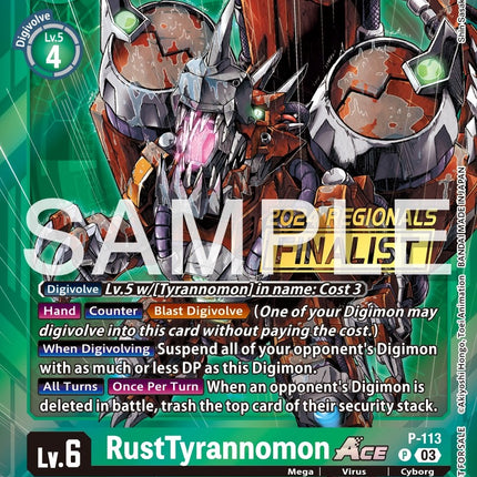 RustTyrannomon Ace [P-113] (2024 Regionals Finalist) [Promotional Cards]