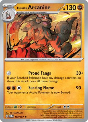 Hisuian Arcanine - 100/null [SV06: Twilight Masquerade] Reverse Holofoil